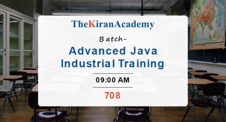 On 708 Advance Java on Job Training Session- 09:00 AM